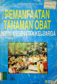 PEMANFAATAN TANAMAN OBAT UNTUK KESEHATAN KELUARGA