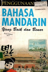 PENGGUNAAN BAHASA MANDARIN Yang Baik dan Benar