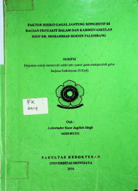 FAKTOR RISIKO GAGAL JANTUNG KONGESTIF DI BAGIAN PENYAKIT DALAM DAN KARDIOVASKULAR RSUP DR. MOHAMMAD HOESIN PALEMBANG