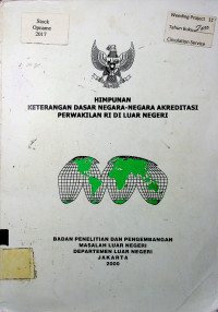 HIMPUNAN KETERANGAN DASAR NEGARA-NEGARA AKREDITASI PERWAKILAN RI DI LUAR NEGERI