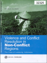 Violence and Conflict Resolution in Non-Conflict Regions: The Case of Lampung, Indonesia