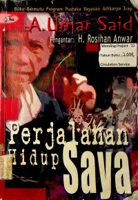 Perjalanan hidup saya A.Umar Said