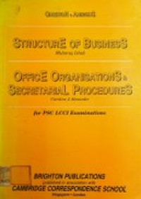 Question and Answers : Structure of Business , Office Organizations & Secretarial Procedures