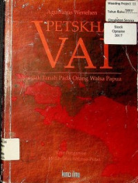 PETSKHA VAI: Konflik Tanah Pada Orang Walsa Papua