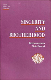 SINCERITY AND BROTHERHOOD