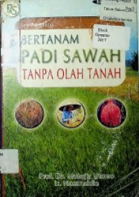 BERTANAM PADI SAWAH TANPA OLAH TANAH