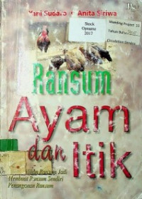 Ransum Ayam Dan Itik : Aneka Pilihan Ransum Jadi Membuat Ransum Sendidri Penanganan Ransum