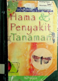 HAMA DAN PENYAKIT TANAMAN