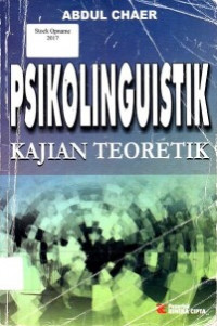 PSIKOLINGUISTIK KAJIAN TEORETIK