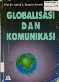 GLOBALISASI DAN KOMUNIKASI