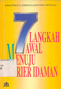 7 LANGKAH AWAL MENUJU KARIER IDAMAN