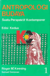 ANTROPOLOGI BUDAYA: Suatu Perspektif Kontemporer Edisi Kedua 1