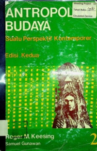 ANTROPOLOGI BUDAYA: Suatu Perspektif Kontemporer, Edisi Kedua 2