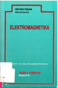 ELEKTROMAGNETIKA: TEORI DAN SOAL-SOAL, SERI BUKU SCHAUM