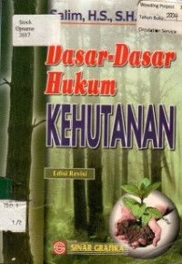 Dasar-Dasar Hukum KEHUTANAN, Edisi Revisi