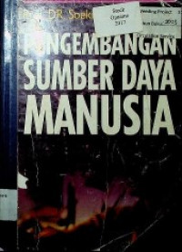 PENGEMBANGAN SUMBER DAYA MANUSIA