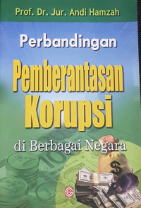 Perbandingan Pemberantasan Korupsi di Berbagai Negara