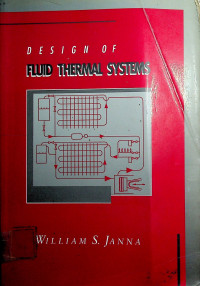 DESIGN OF FLUID THERMAL SYSTEMS