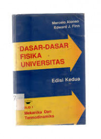 DASAR- DASAR FISIKA UNIVERSITAS, EDISI 2 JILID 1; Mekanika Dan Termodinamika