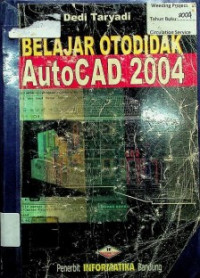 BELAJAR OTODIDAK AutoCAD 2004