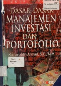 DASAR-DASAR MANAJEMEN INVESTASI DAN PORTOFOLIO, EDISI REVISI