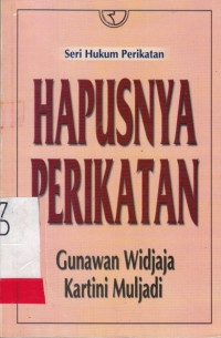 Seri Hukum Perikatan: HAPUSNYA PERIKATAN