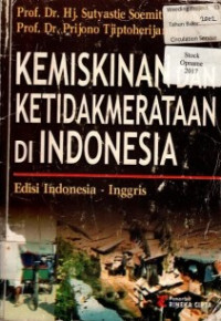 KEMISKINAN DAN KETIDAKMERATAAN DI INDONESIA Edisi Indonesia-Inggris