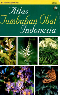 Atlas Tumbuhan Obat Indonesia Jilid II