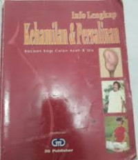 Info Lengkap Kehamilan & Persalinan : Bacaan Bagi Calon Ayah & Ibu