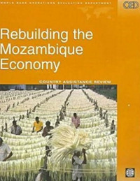 Rebuilding the Mozambique Economy; COUNTRY ASSISTANCE REVIEW