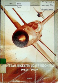 SEJARAH ANGKATAN UDARA INDONESIA 1950-1959 JILID II
