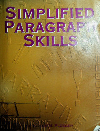 SIMPLIFIED PARAGRAPH SKILLS