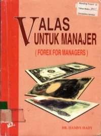 VALAS UNTUK MANAJER: FOREX FOR MANAGERS