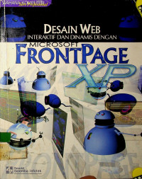 DESAIN WEB INTERAKTIF DAN DINAMIS DENGAN MICROSOFT FRONTPAGE XP