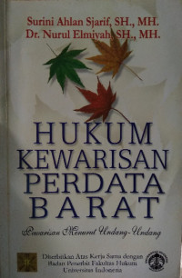 HUKUM KEWARISAN PERDATA BARAT: Pewarisan Menurut Undang-Undang