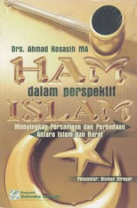 HAM dalam perspektif ISLAM: Menyiapkan Persamaan dan Perbedaan  Antara Islam dan Barat