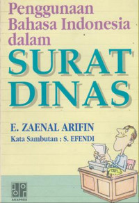 Penggunaan Bahasa Indonesia dalam SURAT DINAS