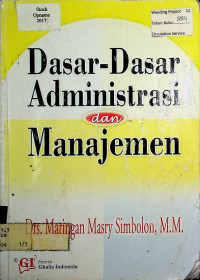 Dasar-Dasar Administrasi dan Manajemen