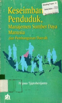 Keseimbangan Penduduk, Majajemen Sumber Daya Manusia dan Pembangunan Daerah