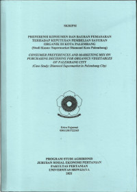 PREFERENSI KONSUMEN DAN BAURAN PEMASARAN TERHADAP KEPUTUSAN PEMBELIAN SAYURAN ORGANIK DI KOTA PALEMBANG (STUDI KASUS: SUPERMARKET DIAMOND KOTA PALEMBANG)