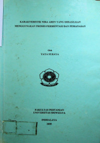 KARAKTERISTIK NIRA AREN YANG DIHASILKAN MENGGUNAKAN PROSES FERMENTASI DAN PEMANASAN