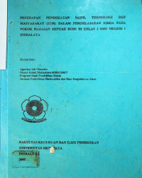 PENERAPAN PENDEKATAN SAINS, TEKNOLOGI DAN MASYARAKAT (STM) DALAM PEMBELAJARAN KIMIA PADA POKOK BAHASAN MINYAK BUMI DI KELAS 1 SMU NEGERI 1 INDRALAYA