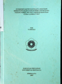 INTERPRETASI PENGGUNAAN LAHAN DAN HIDROTOPOGRAFI DAERAH REKLAMASI RAWA PASANG SURUT TELANG I DENGAN BANTUAN CITRA LANDSAT TM-7