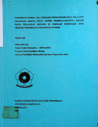 TOKSISITAS TIMBAL (Pb) TERHADAP HEMATOLOGI IKAN GSFT (Oreochromis nUoticus) SERTA MODEL PEMBELAJARANNYA DALAM MATA PELAJARAN BIOLOGI DI SEKOLAH MENENGAH ATAS MENURUT PENDEKATAN KONSTRUKTIVISME