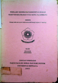  PERILAKU KESEHATAN KOMUNITAS RUMAH RAKIT DI KELURAHAN 5 ULU KOTA PALEMBANG