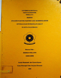 ANALISIS FAKTOR-FAKTOR YANG MEMPENGARUHI OPTIMALISASI PENERIMAAN ZAKAT DI KOTA PALEMBANG