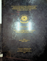 PENGARUH PENGGUNAAN CANGKANG SAWIT SEBAGAI MATERIAL PENGGANTI PASIR TERHADAP KUAT TEKAN BATAKO DENGAN KADAR 20%; 22,5%; 25%
