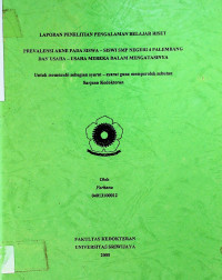 PREVALENSI AKNE PADA SISWA - SISWI SMP NEGERI 4 PALEMBANG DAN USAHA - USAHA MEREKA DALAM MENGATASINYA