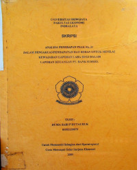 ANALISA PENERAPAN PSAK NO. 31 DALAM PENGAKUAN PENDAPATAN DAN BEBAN UNTUK MENILAI KEWAJARAN LAPORAN LABA RUGI DALAM LAPORAN KEUANGAN PT. BANK SUMSEL