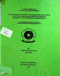 ANGKA KEJADIAN KERACUNAN DI RUMAH SAKIT UMUM PUSAT Dr. MOHAMMAD HOESIN PALEMBANG PERIODE 1 JANUARI 2008-31 DESEMBER 2004